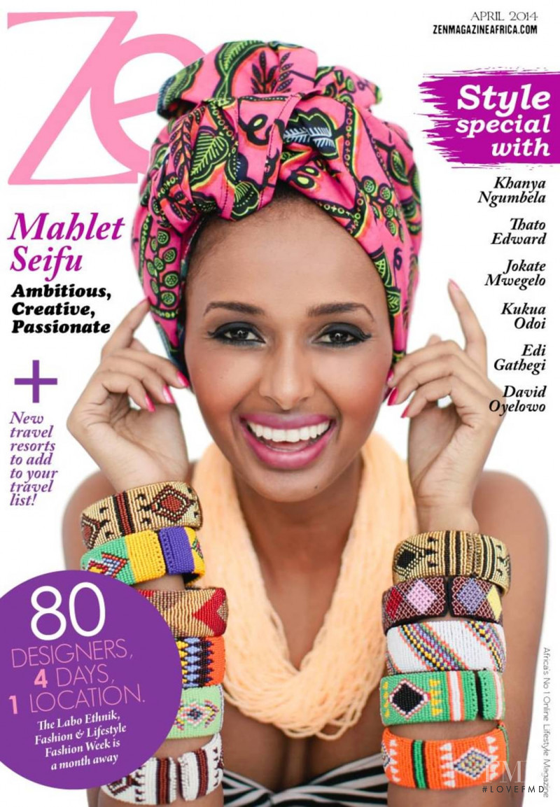 Mahlet Seifu featured on the Zen Magazine Africa cover from April 2014