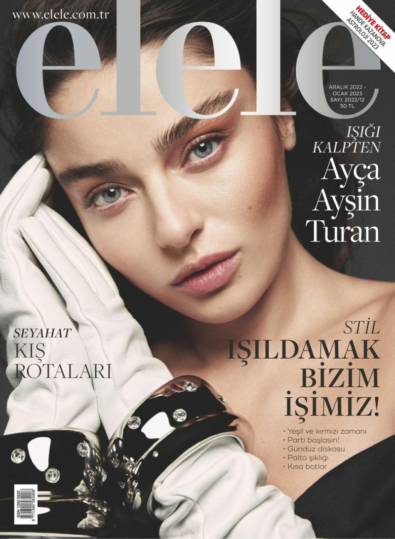 Ayca Aysin Turan featured on the Elele Turkey cover from December 2022