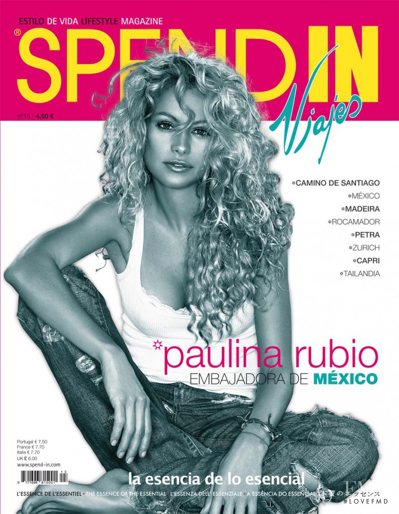 Paulina Rubio featured on the Spend In cover from January 2007