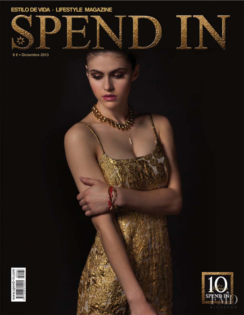 Alexandra Daddario featured on the Spend In cover from December 2013