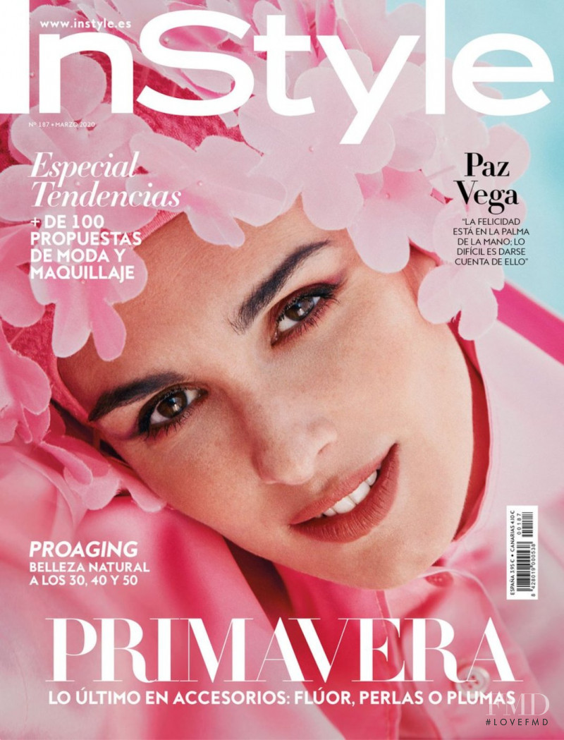 Paz Vega featured on the InStyle Spain cover from March 2020