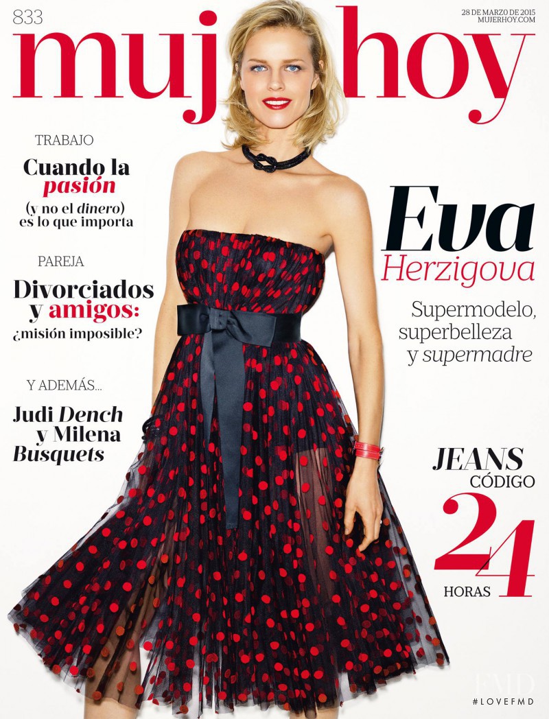 Eva Herzigova featured on the Mujer Hoy cover from March 2015