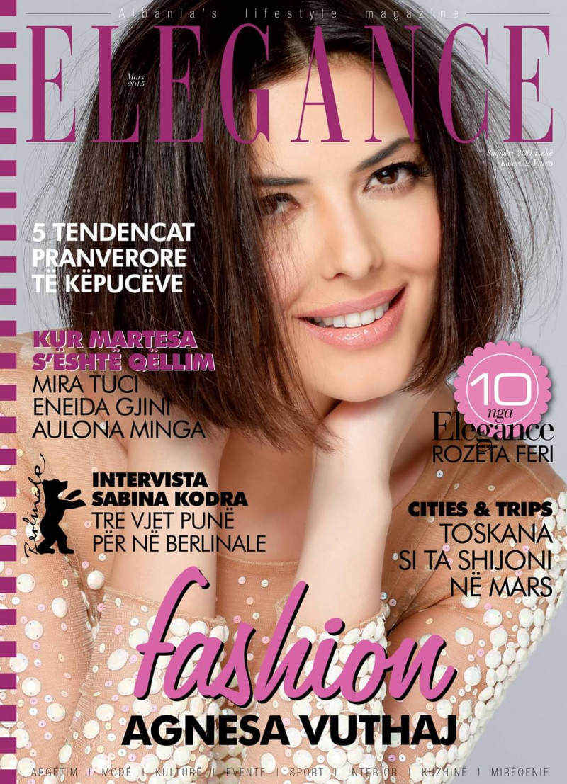 Agnesa Vuthaj featured on the Elegance Albania cover from March 2015