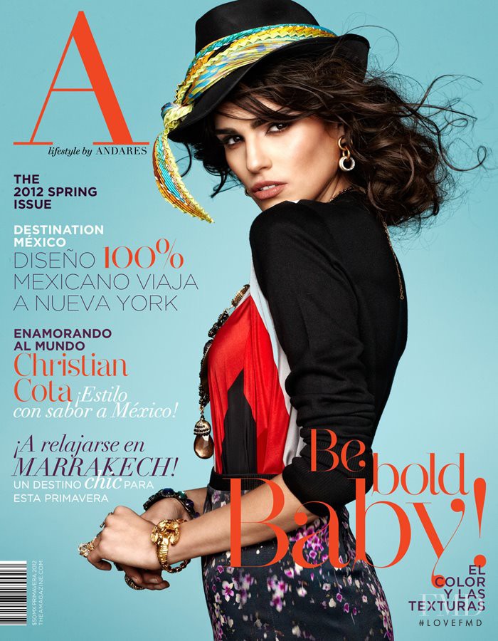 Alejandra Infante featured on the A - The Style Guide by Andares cover from March 2012