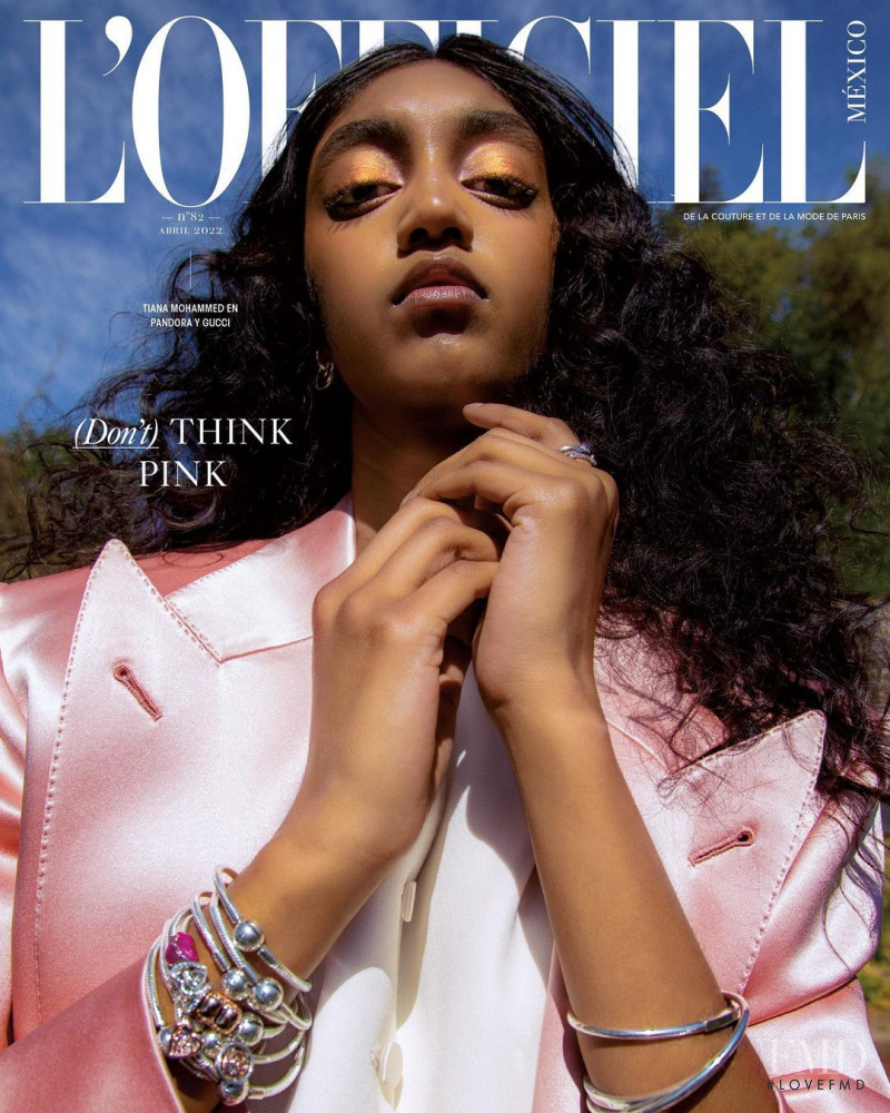 Tiana Mohamed featured on the L\'Officiel Mexico cover from April 2022