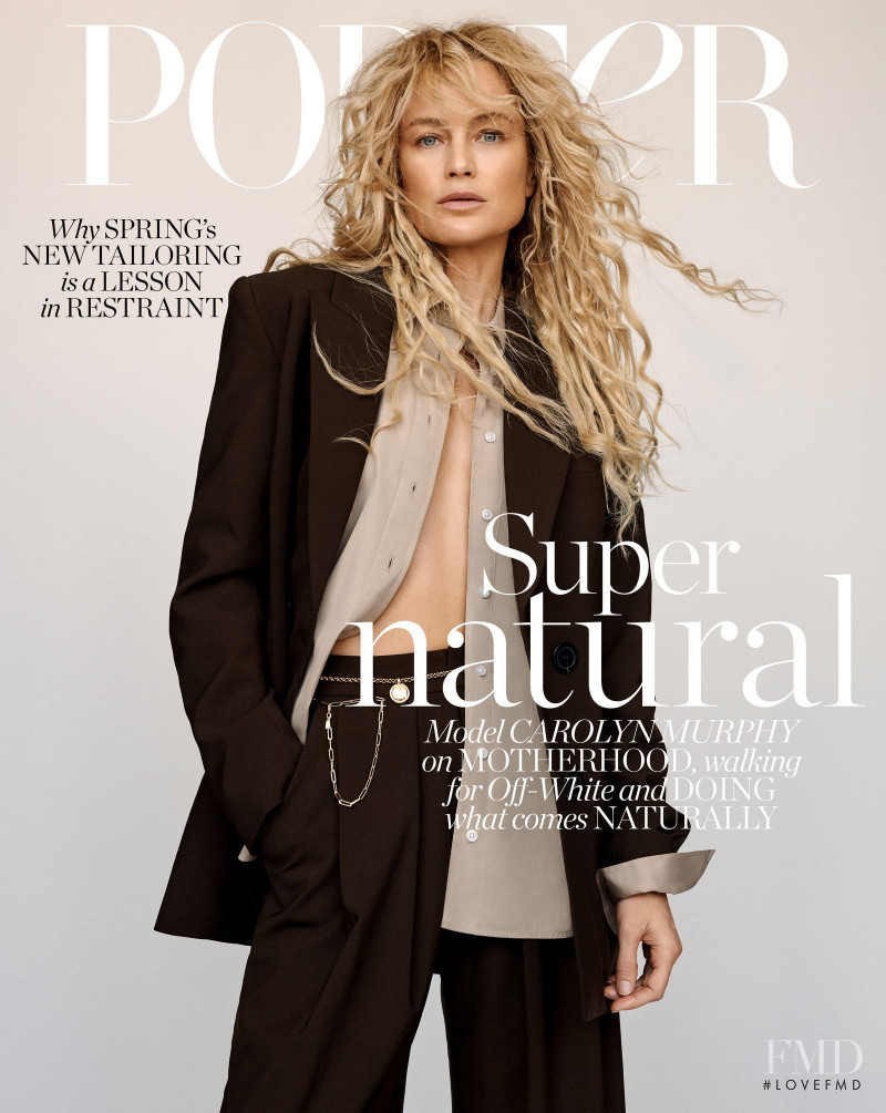 Carolyn Murphy featured on the Porter cover from April 2020