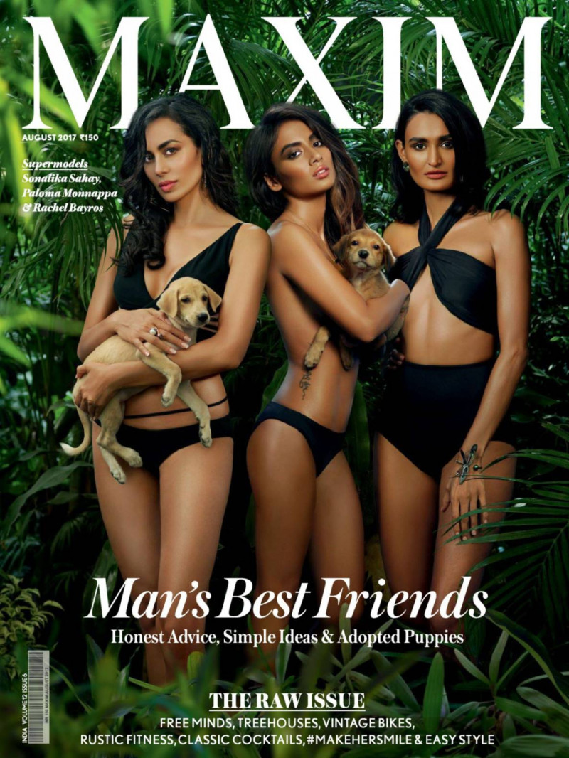 Sonalika Sahay, Paloma Monnappa, Rachel Bayros featured on the Maxim India cover from August 2017
