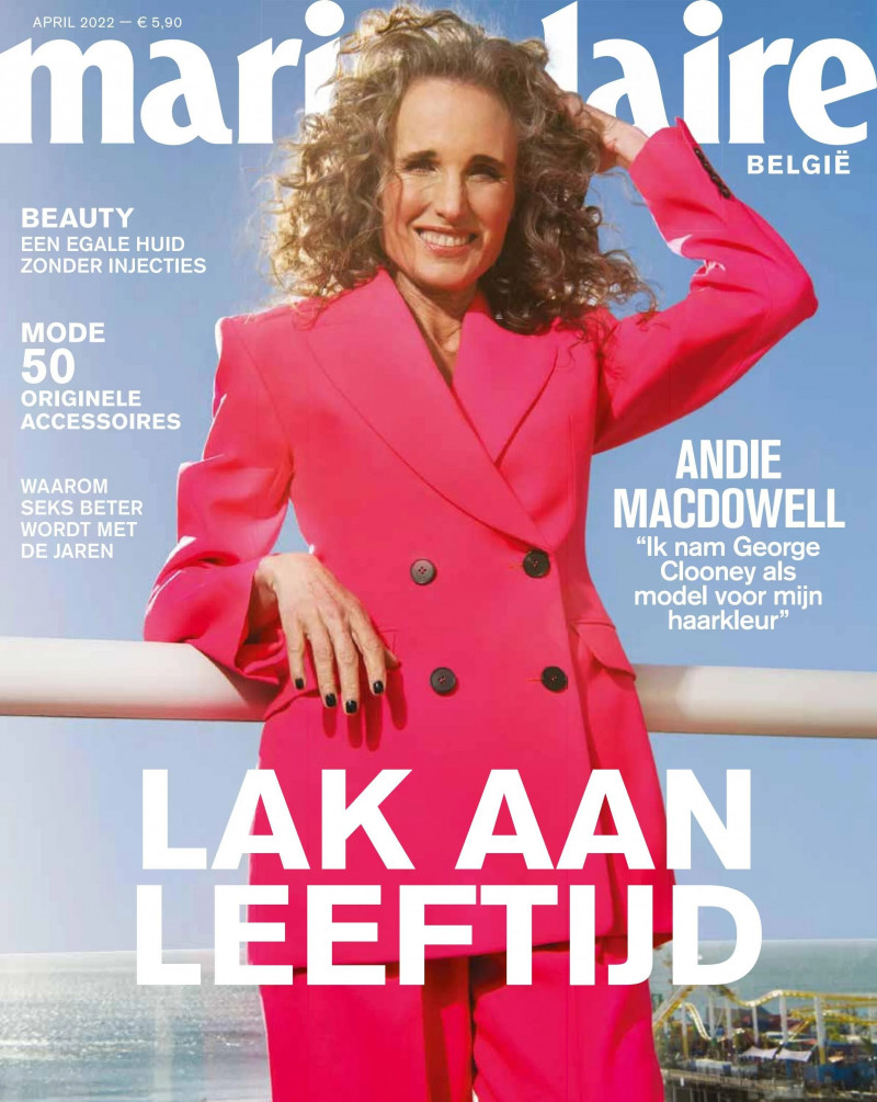 Andie MacDowell featured on the Marie Claire Belgium cover from April 2022