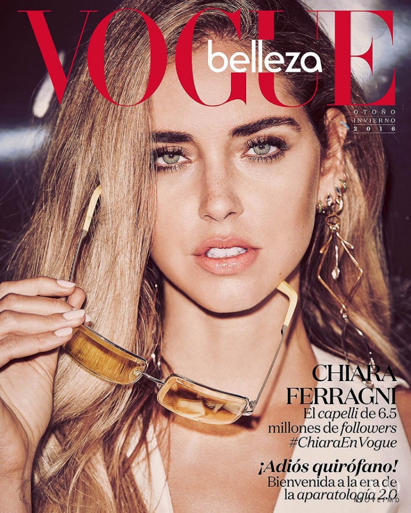 Chiara Ferragniby featured on the Vogue Belleza Mexico cover from October 2016