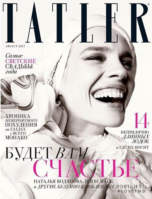 Natalia Vodianova featured on the Tatler Russia cover from August 2017