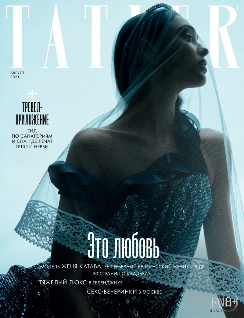 Zhenya Katava featured on the Tatler Russia cover from August 2021