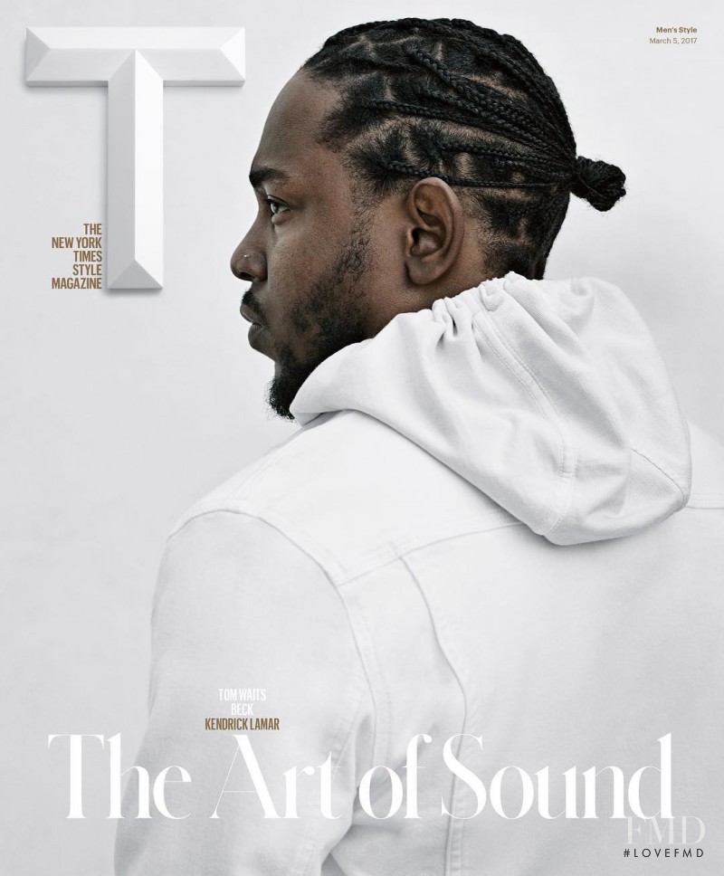 Kendrick Lamar featured on the T Style Men\'s Fashion cover from March 2017