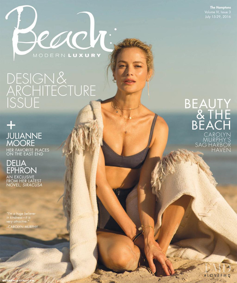 Carolyn Murphy featured on the Beach Modern Luxury cover from July 2016