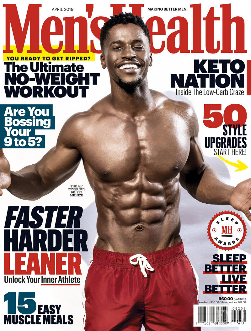 Fezile Mkhize featured on the Men\'s Health South Africa cover from April 2019