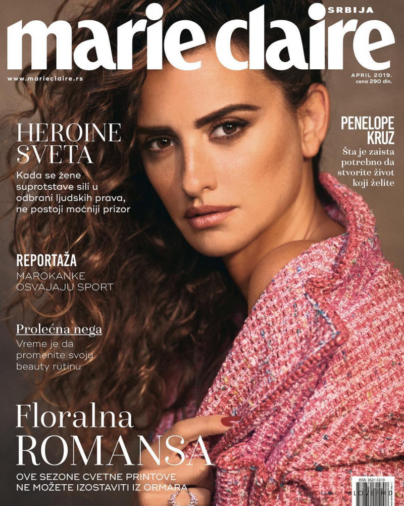 Penelope Cruz featured on the Marie Claire Serbia cover from April 2019
