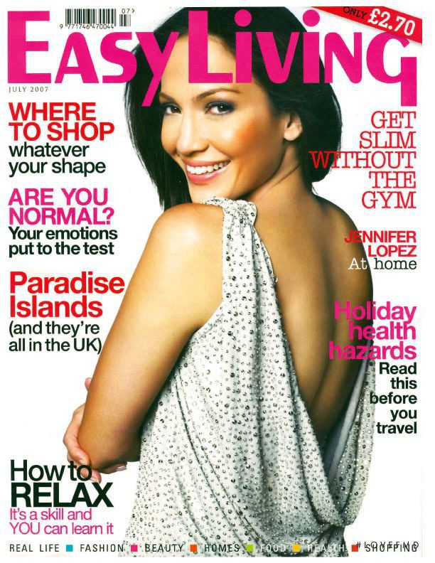 Jennifer Lopez featured on the Easy Living UK cover from July 2007