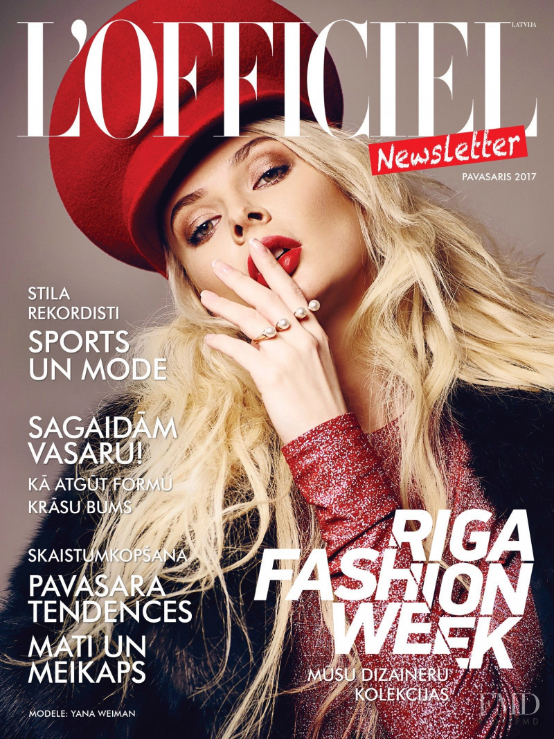 Yana Weiman featured on the L\'Officiel Newsletter Latvia cover from March 2017