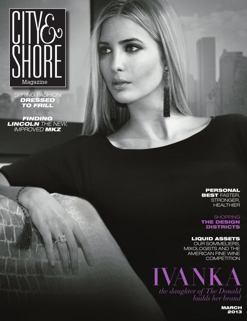 Ivanka Trump featured on the City & Shore Magazine cover from March 2013