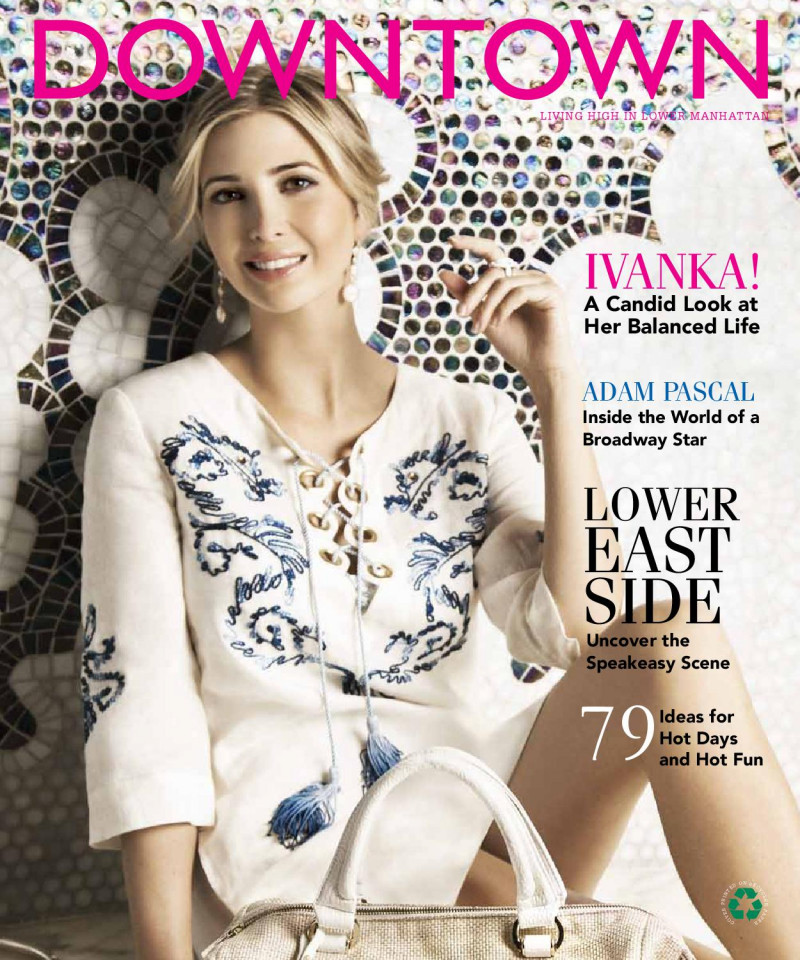 Ivanka Trump featured on the Downtown cover from June 2012