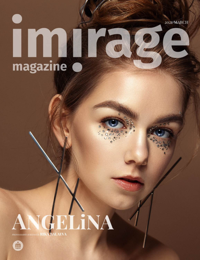 Angelina Nerushkina featured on the Imirage Magazine cover from March 2021