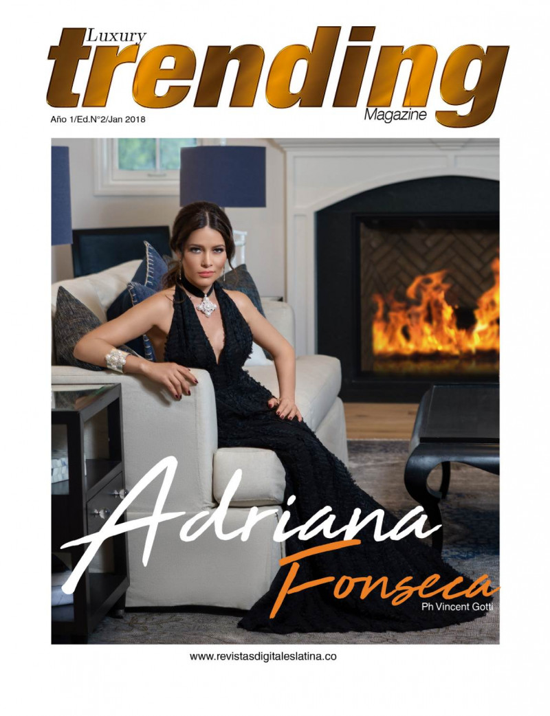 Adriana Fonseca featured on the Luxury Trending cover from January 2018