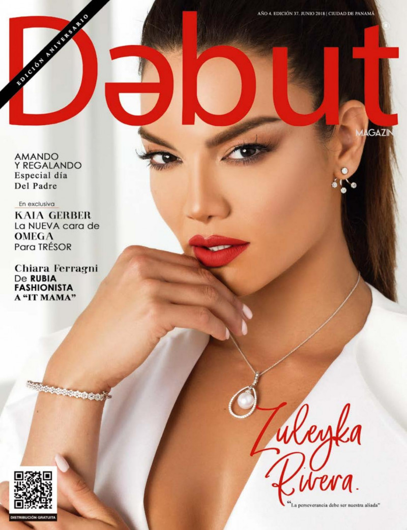 Zuleyka Rivera featured on the DEBUT cover from June 2018