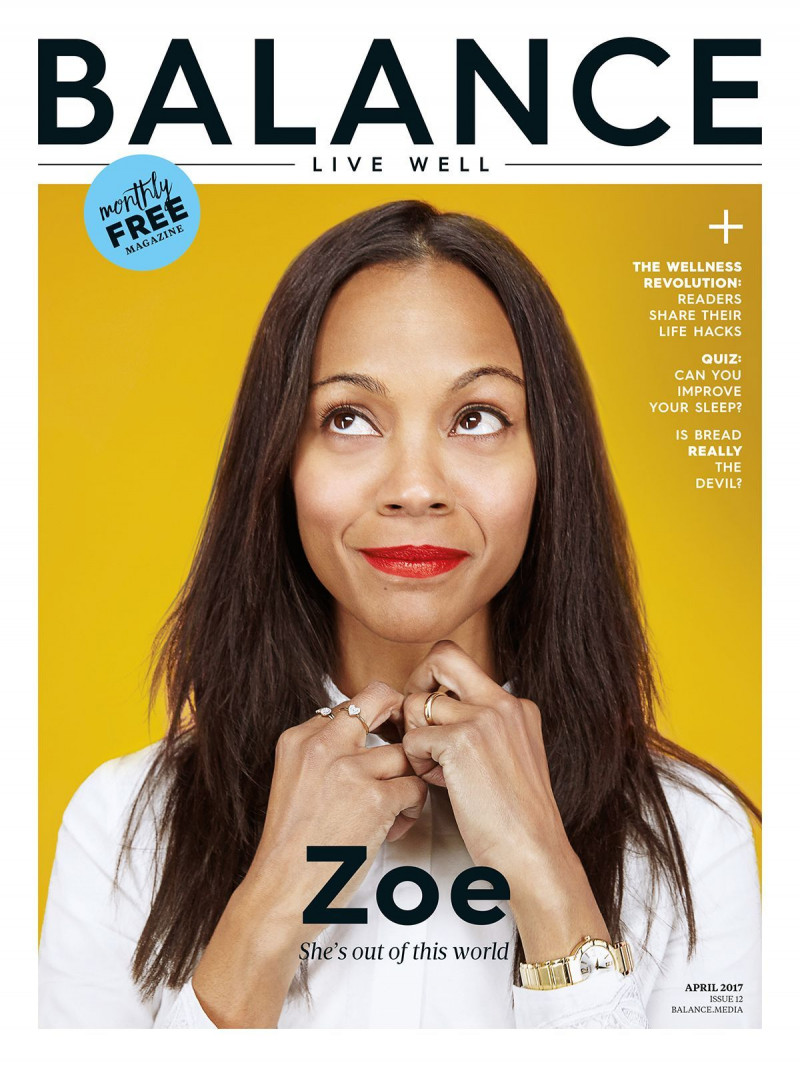 Zoe Saldana featured on the Balance UK cover from April 2017