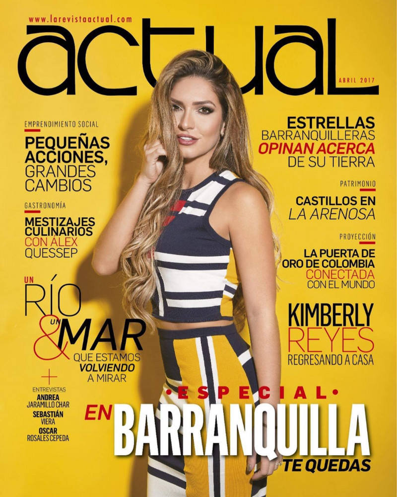 Kimberly Reyes featured on the La Revista Actual cover from April 2017