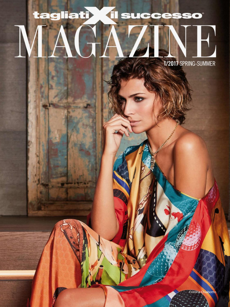 Cristina Chiabotto featured on the tagliatiXil successo Magazine cover from March 2017