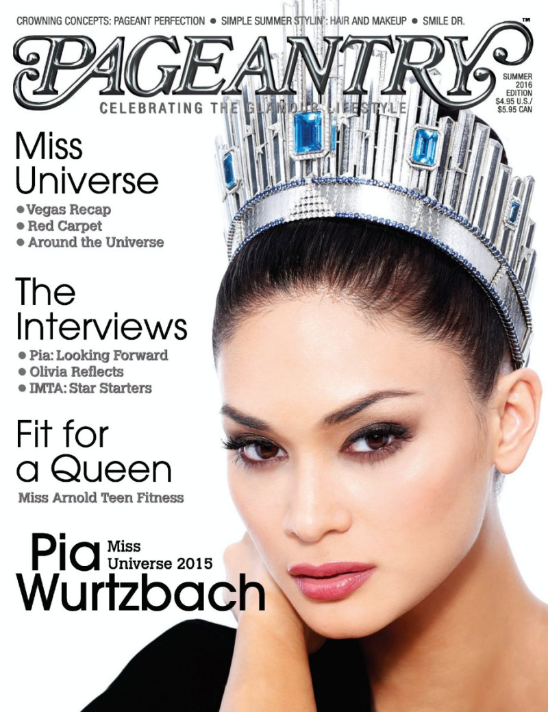 Pia Wurtzbach featured on the Pageantry cover from June 2016