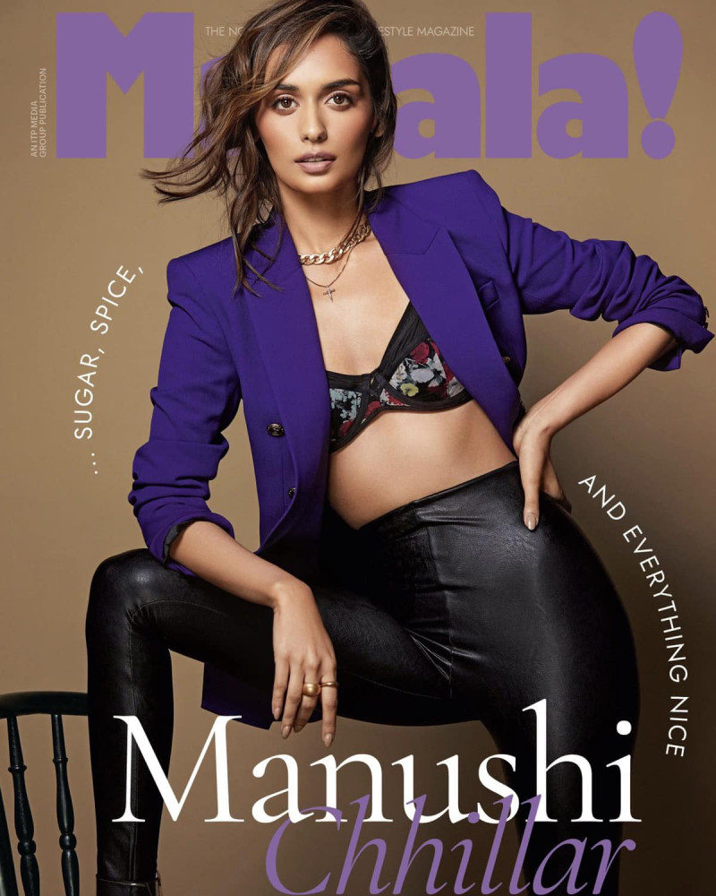 Manushi Chhillar featured on the Masala! cover from September 2022