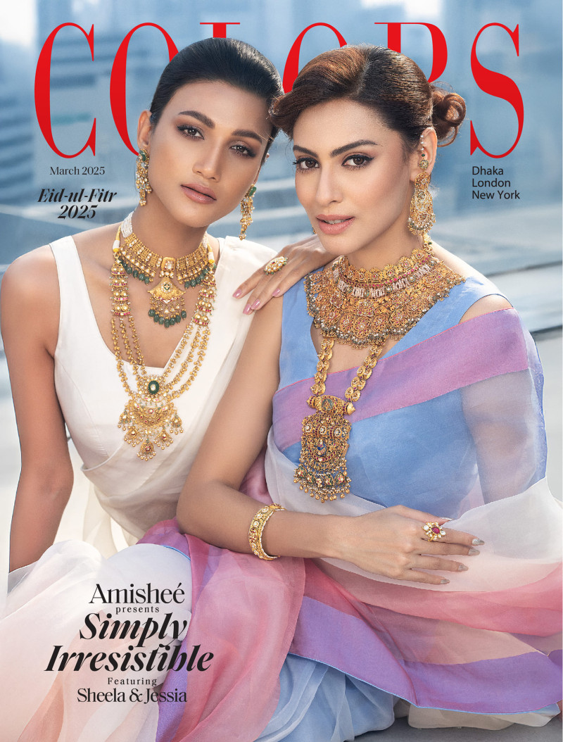Shirin Akter Shela, Jessia Islam featured on the Colors cover from March 2025