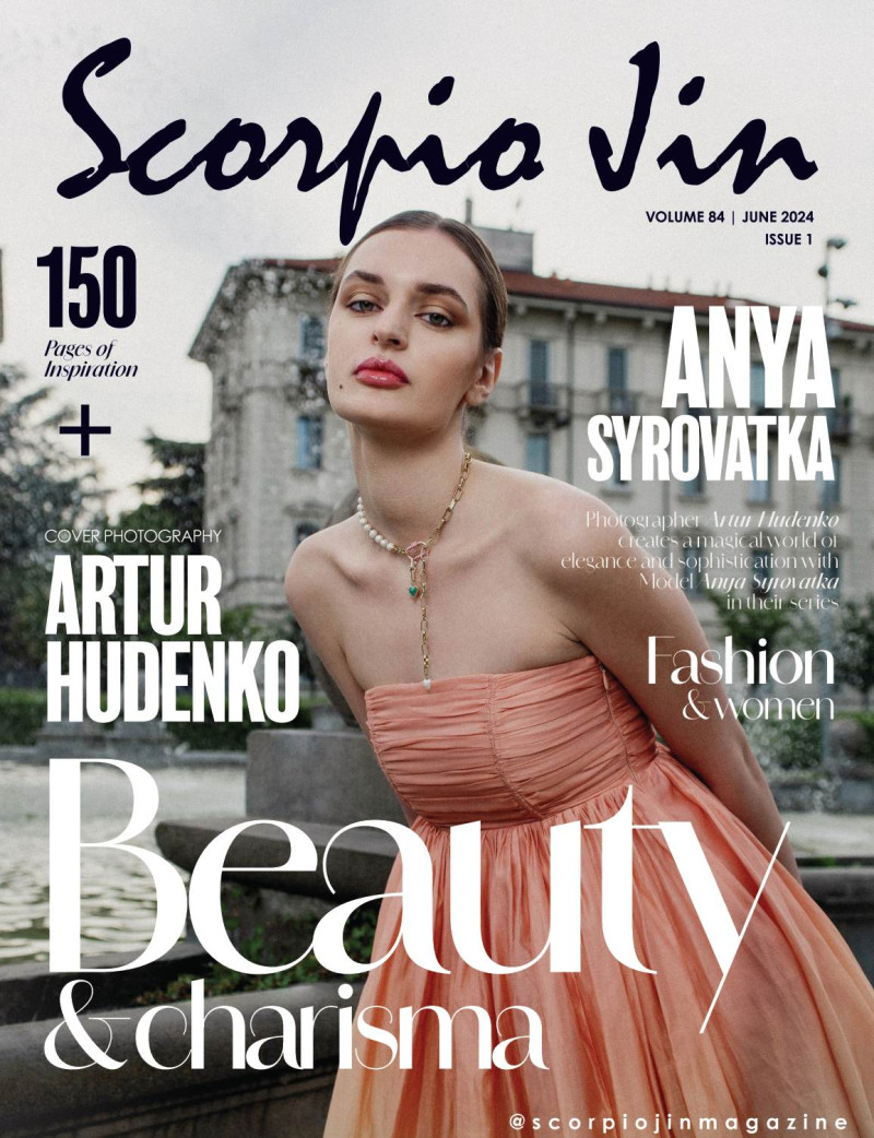 Anya Syrovatka featured on the Scorpio Jin cover from June 2024