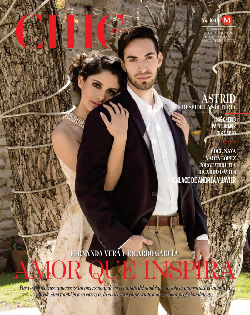 Fernanda Vera, Ricardo Garcia featured on the CHIC Magazine Mexico cover from February 2016