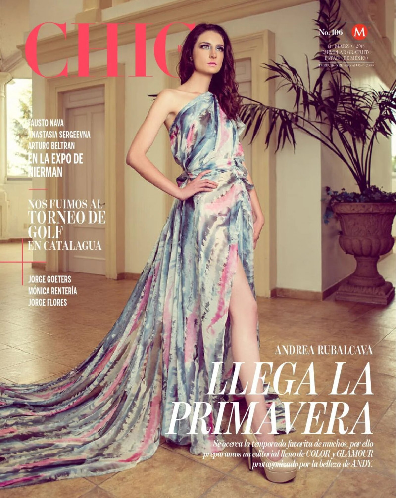Andrea Rubalcava featured on the CHIC Magazine Mexico cover from March 2016