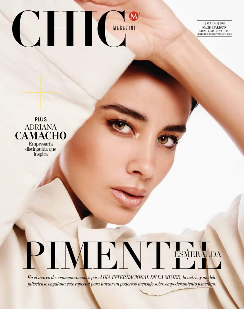 Esmeralda Pimentel featured on the CHIC Magazine Mexico cover from March 2021