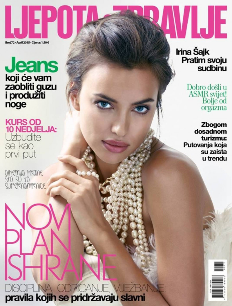 Irina Shayk featured on the Ljepota & Zdravlje Montenegro cover from April 2015