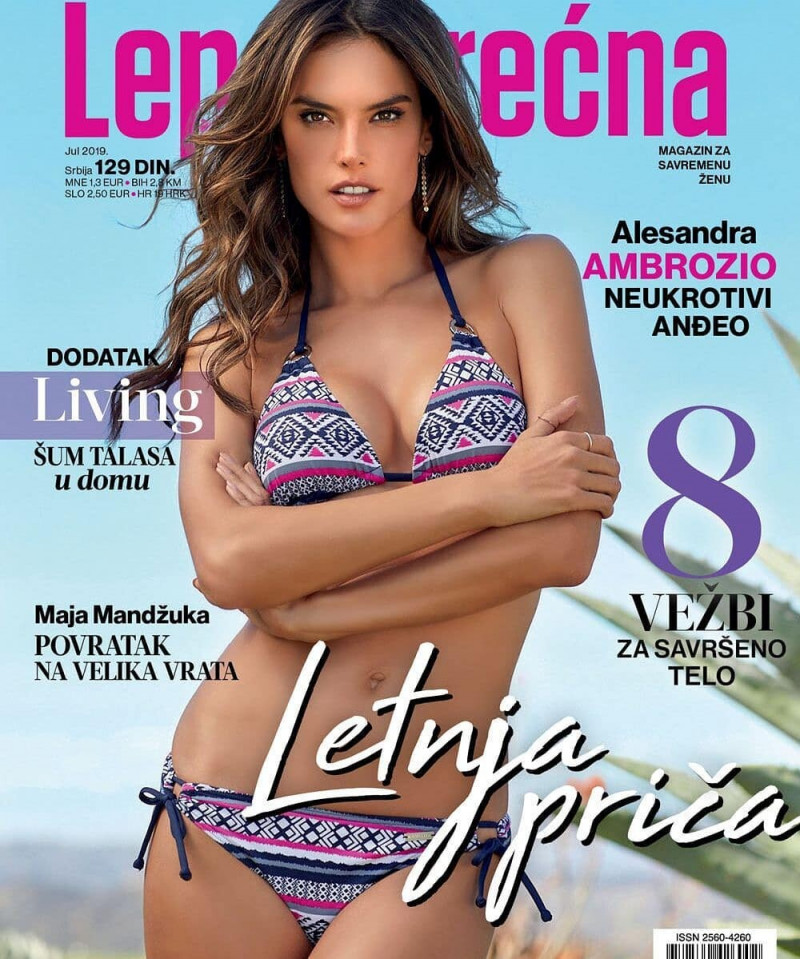 Alessandra Ambrosio featured on the Lepa & Srecna cover from July 2019