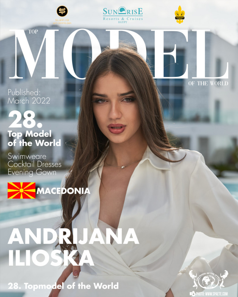 Andrijana Ilioska featured on the Top Model Of The World cover from March 2022