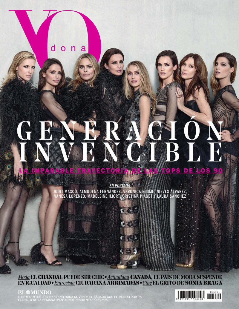 Almudena Fernández, Nieves Alvarez, Vanesa Lorenzo, Veronica Blume, Madeleine Hjort, Laura Sanchez, Cristina Piaget, Judit Masco featured on the Yo Dona cover from March 2017