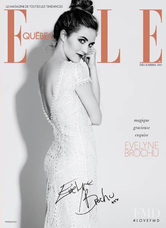 Evelyne Brochu featured on the Elle Quebec cover from December 2013