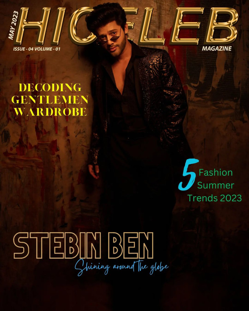 Stebin Ben featured on the Hi Celeb Magazine cover from May 2023