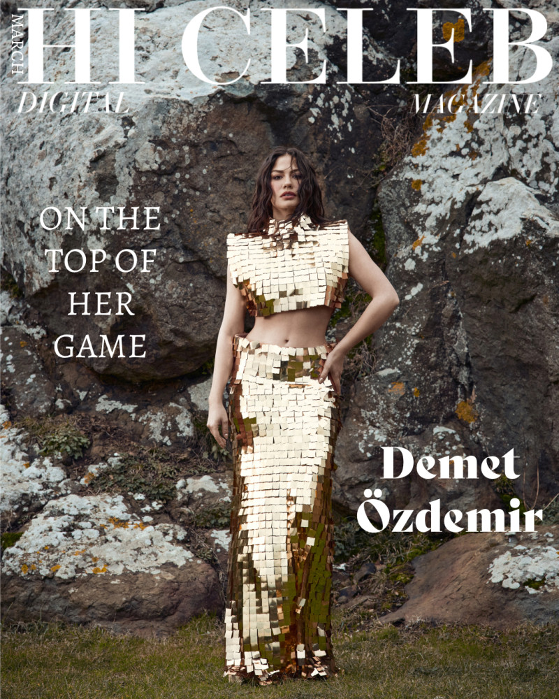 Demet Oezdemir featured on the Hi Celeb Magazine cover from March 2024