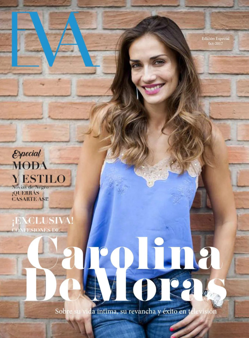 Carolina de Moras featured on the Eva Chile cover from October 2017