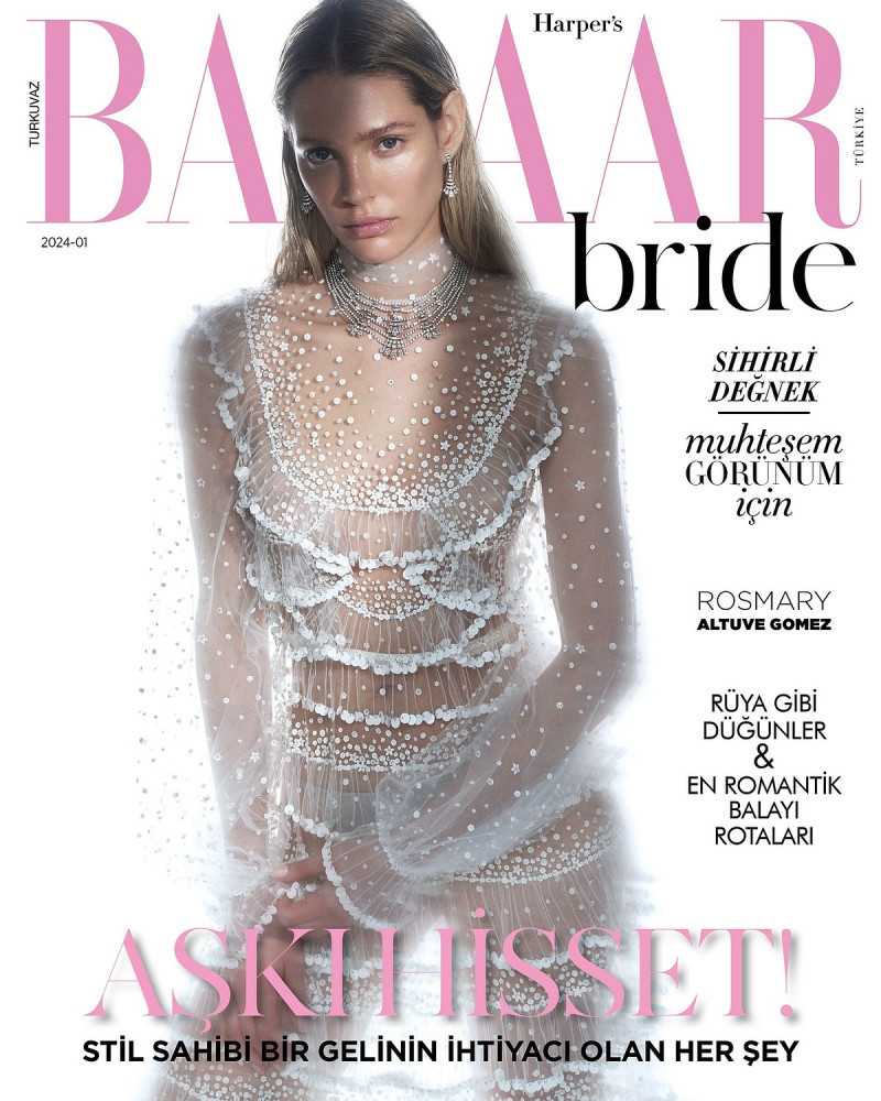 Rosmary Altuve featured on the Harper\'s Bazaar Bride Turkey cover from January 2024