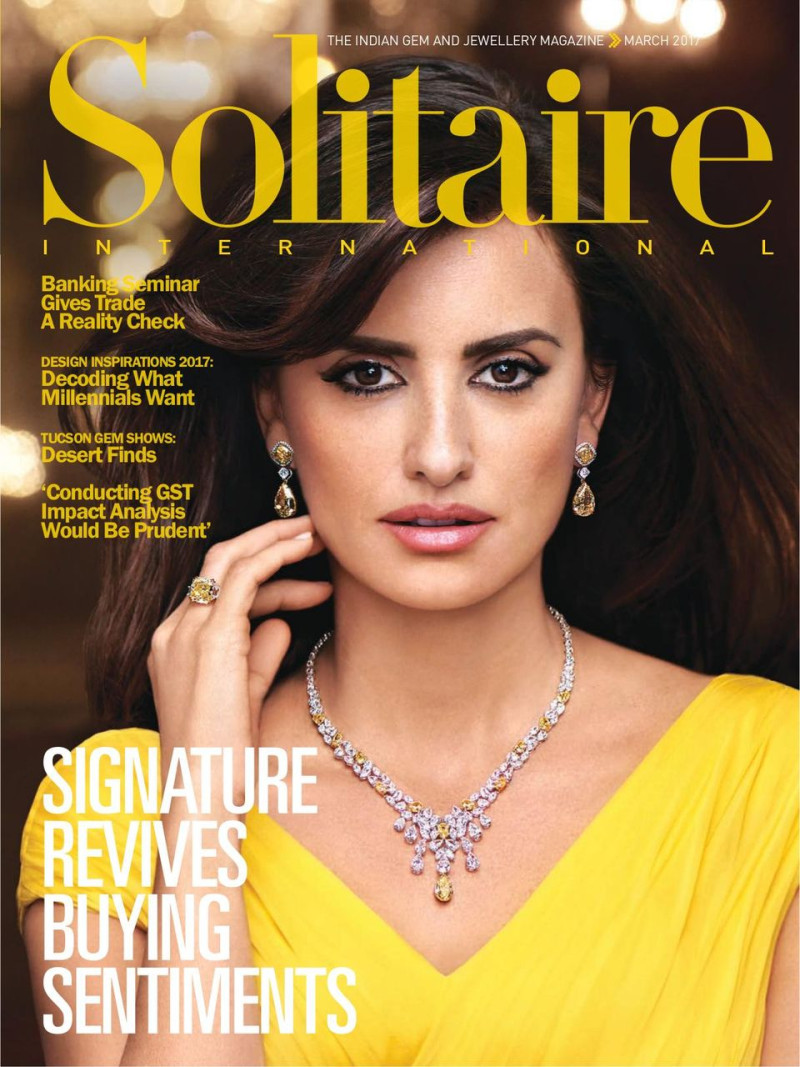 Penelope Cruz featured on the Solitaire International - India cover from March 2017