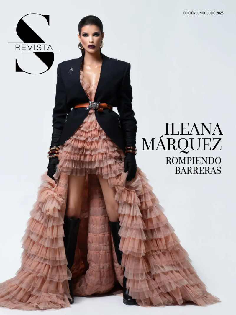 Ileana Marquez featured on the S Revista cover from June 2025