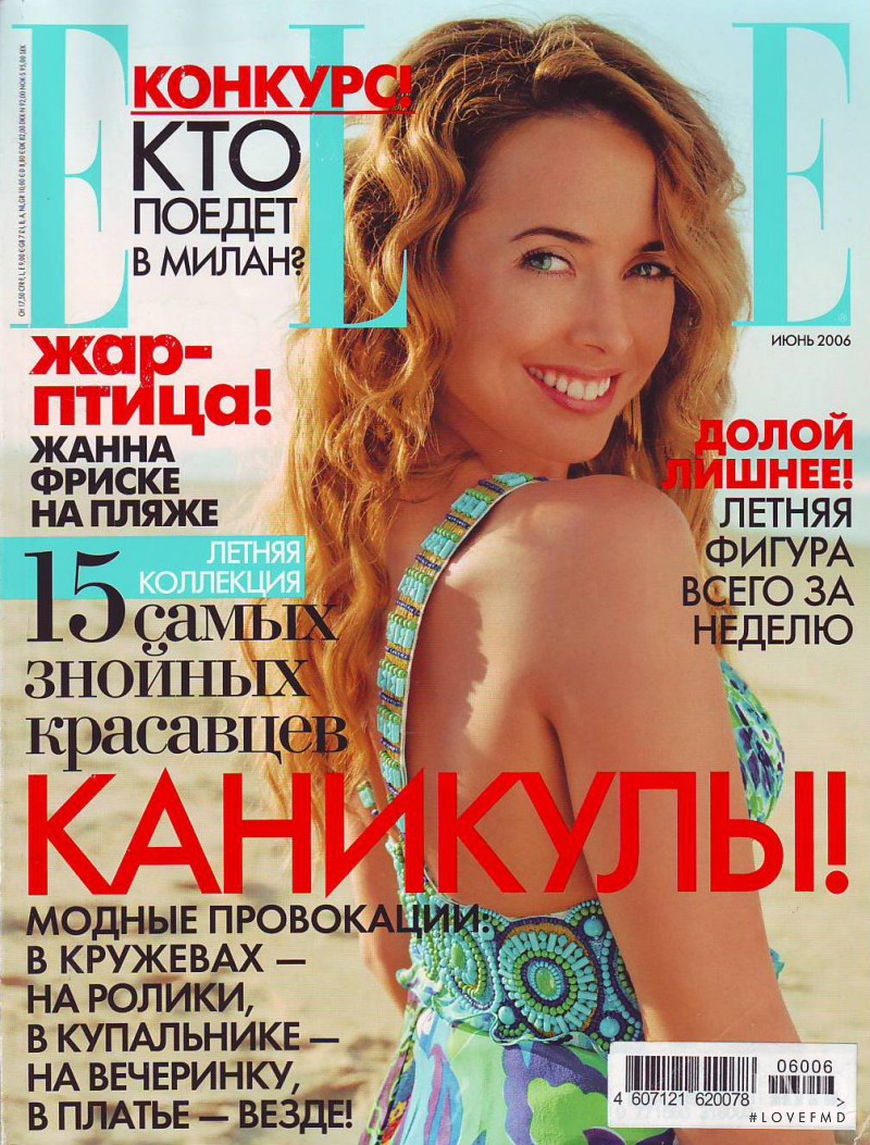 Zhanna Friske featured on the Elle Russia cover from June 2006