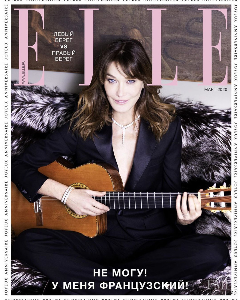 Carla Bruni featured on the Elle Russia cover from March 2020