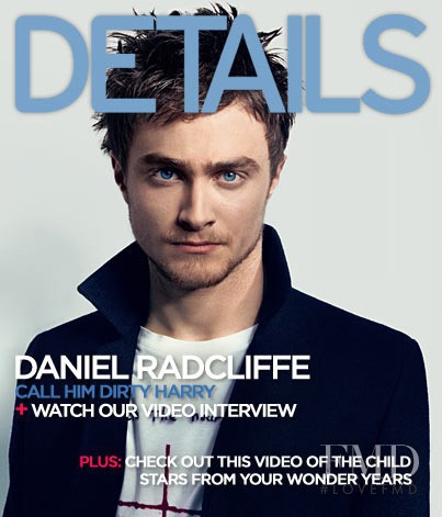 Daniel Radcliffe featured on the Details cover from August 2007